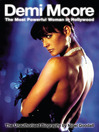 Demi Moore - The Most Powerful Woman in Hollywood (eBook)